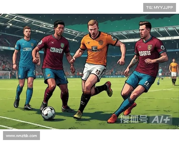 探寻伯恩利足球俱乐部的辉煌历史与卓越荣誉之路